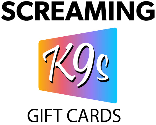 Screaming K9s Gift Card